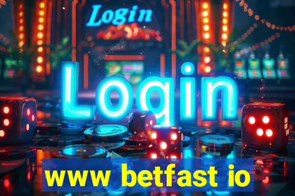 www betfast io